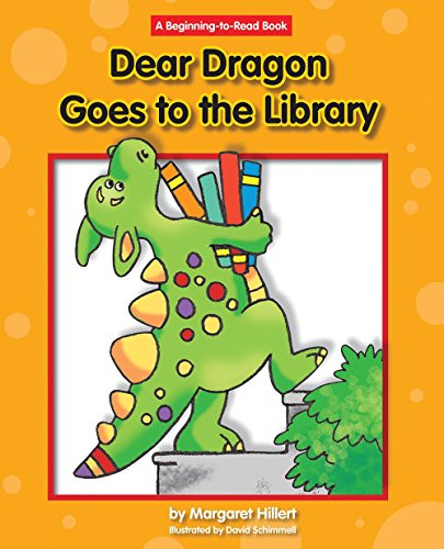 Dear Dragon Goes to the Library - 9781603570824 by Margaret Hillert, David Schimmell, 9781603570824