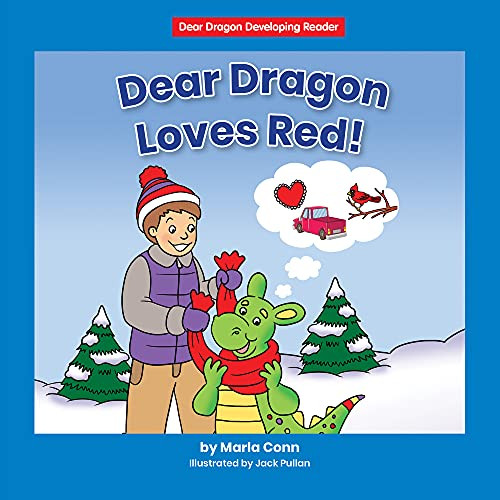 Dear Dragon Loves Red! - 9781684508143 by Marla Conn, Jack Pullan