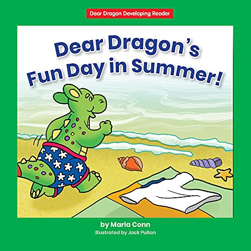 Dear Dragon's Fun Day in Summer! - 9781684508112 by Marla Conn, Jack Pullan