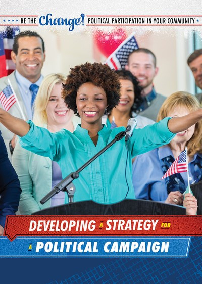 Developing a Strategy for a Political Campaign by Melissa Banigan, 9781725340756