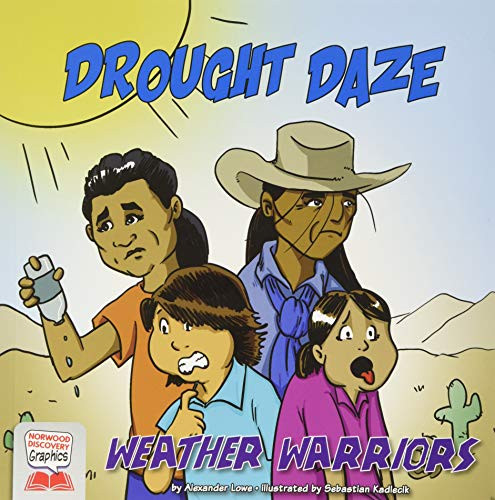 Drought Daze by Alexander Lowe, Sebastian Kadlecik, 9781684045914