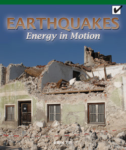 Earthquakes: Energy in Motion by Grace Vail, 9781435802322