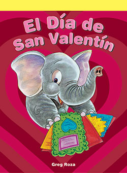 El Día de San Valentín (Valentines for Vinnie) by Greg Roza, 9781404268012