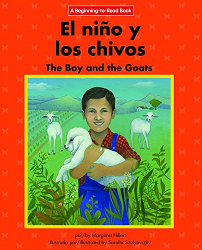 El niño y los chivos / The Boy and the Goats by Margaret Hillert, Sarolta Szulyovszky, 9781599538402