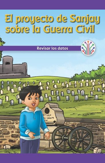 El proyecto de Sanjay sobre la Guerra Civil: Revisar los datos (Sanjay's Civil War Project: Looking at Data) - 9781538357354 by Simone Braxton, 9781538357354