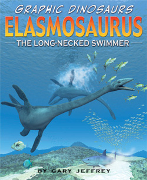 Elasmosaurus - 9781404277151 by Gary Jeffrey, Terry Riley, 9781404277151