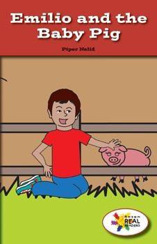 Emilio and the Baby Pig by Piper Nelid, 9781508114048