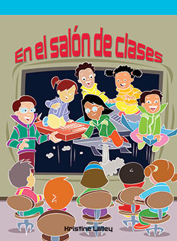 En el salón de clases (Show and Tell) by Kristine Lalley, 9781404266162