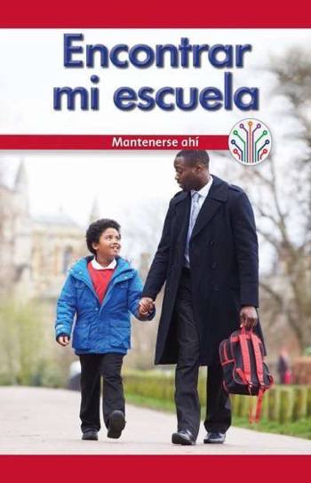 Encontrar mi escuela: Mantenerse ahí (Finding My School: Sticking to It) by Sadie Silva, 9781538354322