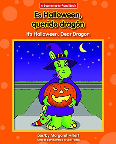 Es Halloween, querido dragón / It's Halloween, Dear Dragon by Margaret Hillert, Jack Pullan, 9781684040223