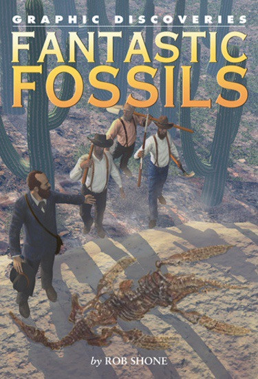 Fantastic Fossils - 9781404295919 by Rob Shone, 9781404295919