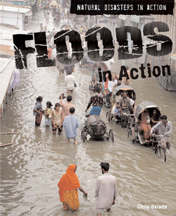 Floods in Action - 9781435851375 by Chris Oxlade, 9781435851375