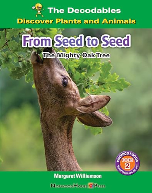 From Seed to Seed: The Mighty Oak Tree - 9781684506903 by Margaret Williamson, 9781684506903