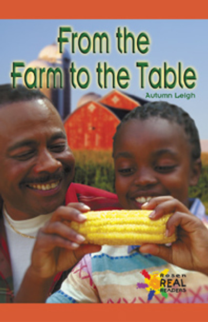 From the Farm to the Table (Journeys) by Autumn Leigh, 9781404253988