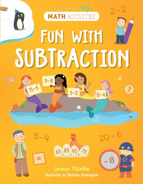 Fun with Subtraction by Lorenzo McLellan, Natasha Rimmington, 9781725395374