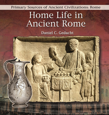 Home Life in Ancient Rome - 9780823989454 by Daniel C. Gedacht, 9780823989454