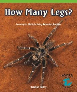 How Many Legs? (Learning to Multiply Using Repeated Action) - 9780823976386 by Kristine Lalley, 9780823976386