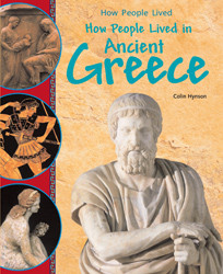 How People Lived in Ancient Greece - 9781435826212 by Colin Hynson, 9781435826212