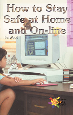How to Stay Safe at Home and On-Line - 9780823981595 by Ira Wood, 9780823981595
