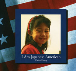 I Am Japanese American by Vivian Emery, 9780823950119