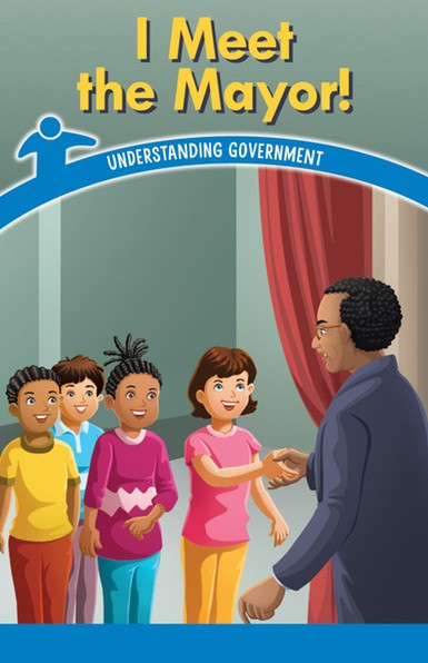 I Meet the Mayor! (Understanding Government) by Manuel Martinez, 9781538364215