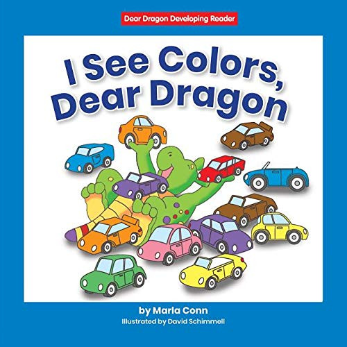 I See Colors, Dear Dragon - 9781684509850 by Marla Conn, David Schimmell