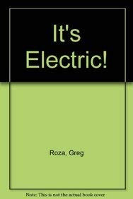 It's Electric! - 9780823987276 by Greg Roza, 9780823987276