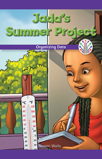 Jada's Summer Project (Organizing Data) - 9781508137887 by Naomi Wells, 9781508137887