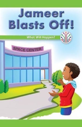 Jameer Blasts Off! (What Will Happen?) by Sloane Gould, 9781538352106