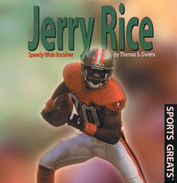 Jerry Rice (Speedy Wide Receiver) by Thomas S. Owens, 9780823950935