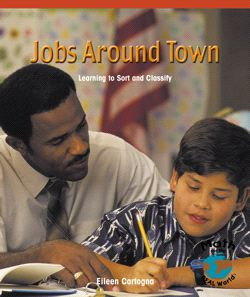Jobs Around Town (Learning to Sort and Classify) by Eileen Cartogna, 9780823976294