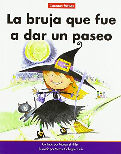 La bruja que fue a dar un paseo (The Witch Who Went for a Walk) by Margaret Hillert, Mernie Gallagher-Cole, 9781684045402