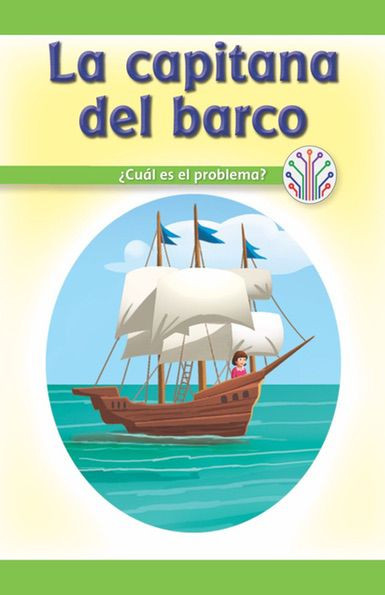 La capitana del barco: ¿Cuál es el problema? (Captain of the Ship: What's the Problem?) by Rosie McKee, 9781538355862