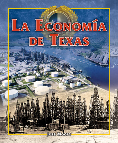 La economía de Texas (The Economy of Texas) by Jess Moore, 9781725373389