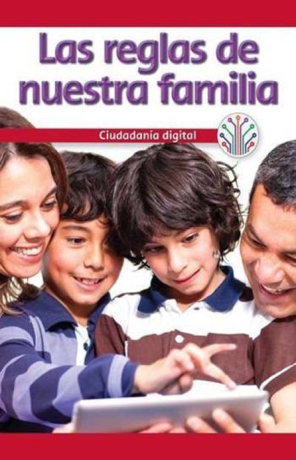 Las reglas de nuestra familia: Ciudadanía digital (Our Family Rules: Digital Citizenship) (Spanish Edition) by Seth Matthas, 9781538355091