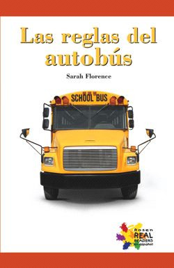 Las reglas del autobús (Safety on the School Bus) by Sarah Florence, 9781404274365