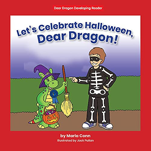 Let's Celebrate Halloween, Dear Dragon! - 9781684508044 by Marla Conn, Jack Pullan