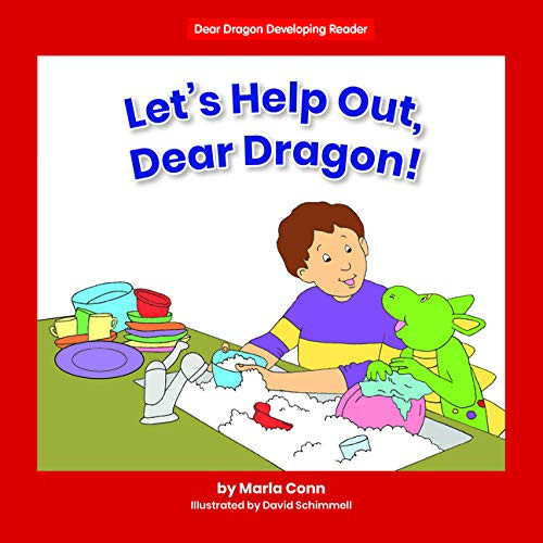 Let's Help Out, Dear Dragon! - 9781684509096 by Marla Conn, David Schimmell