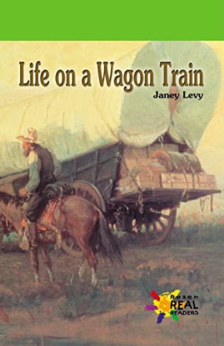 Life on a Wagon Train - 9780823963744 by Janey Levy