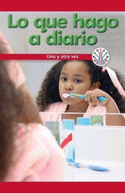 Lo que hago a diario: Una y otra vez (What I Do Every Day: Over and Over Again) (Spanish Edition) by Sommer Conway, 9781538355121