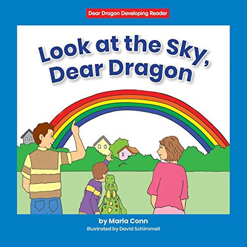 Look at the Sky, Dear Dragon - 9781684509812 by Marla Conn, David Schimmell