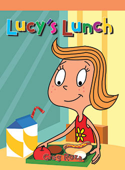 Lucy's Lunch by Greg Roza, 9781404256491