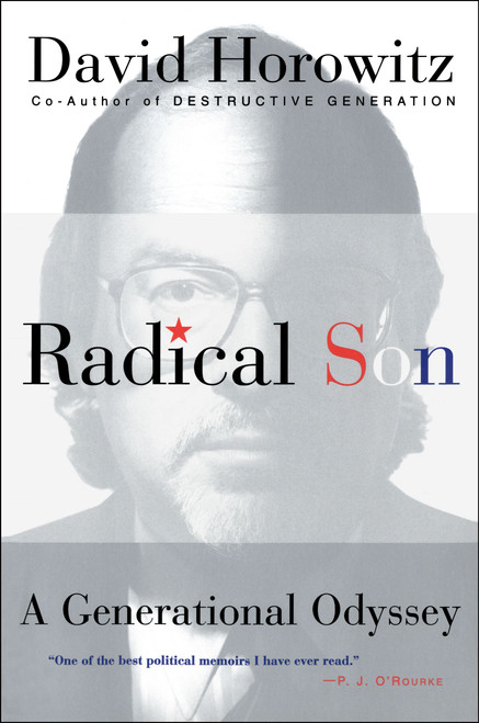Radical Son (A Generational Oddysey) by David Horowitz, 9780684840055