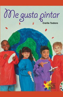 Me gusta pintar (I Can Paint a Picture) by Carlie Todoro, 9781404274662