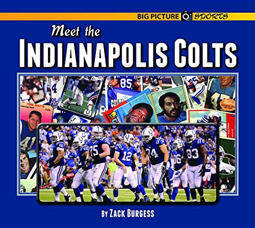 Meet the Indianapolis Colts by Zack Burgess, 9781599537313