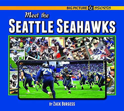 Meet the Seattle Seahawks by Zack Burgess, 9781599537481