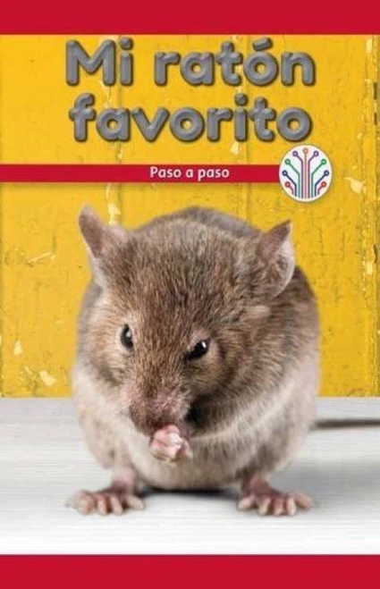 Mi ratón favorito: Paso a paso (My Pet Mouse: Step by Step) (Spanish Edition) by Vanessa Flores, 9781538354957