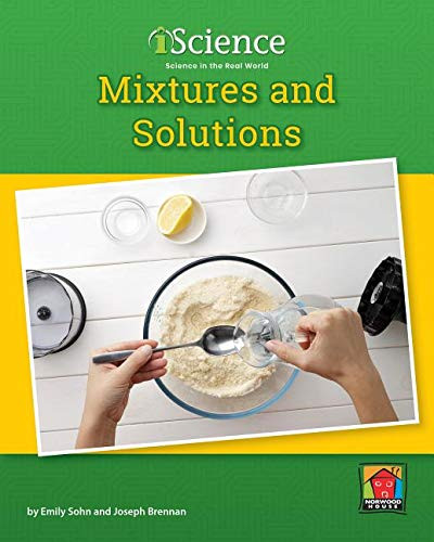 Mixtures and Solutions - 9781684044054 by Emily Sohn, Joseph Brennan, 9781684044054