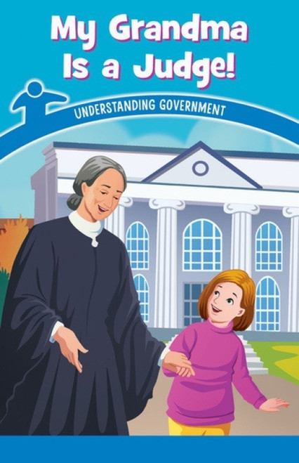 My Grandma Is a Judge! (Understanding Government) by Rosie McKee, 9781538364277
