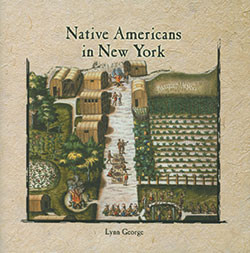 Native Americans in New York by Lynn George, 9780823984015